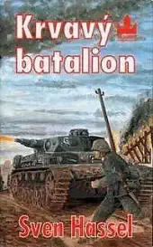 Krvavý batalion - Sven Hassel - bazarové zboží