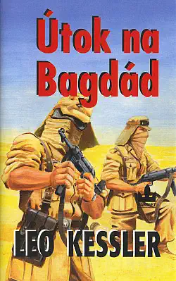Útok na Bagdád - Leo Kessler - bazarové zboží