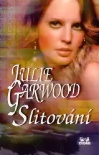 Slitování - Julie Garwood - bazarové zboží
