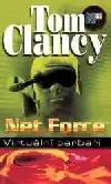 Net Force - Virtuální barbaři - Tom Clancy - bazarové zboží