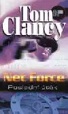 Net Force - Poslední útěk - Tom Clancy - bazarové zboží