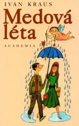 Medová léta - Ivan Kraus - bazarové zboží