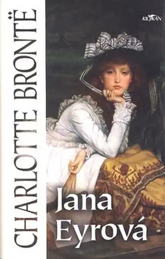 Jana Eyrová - Charlotte Bronte