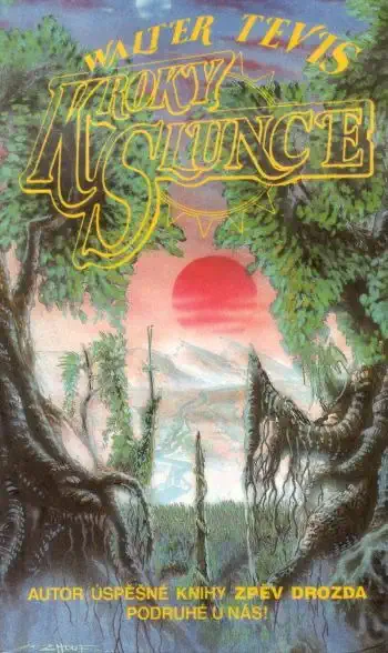Kroky slunce - Walter Tevis /bazarové zboží/