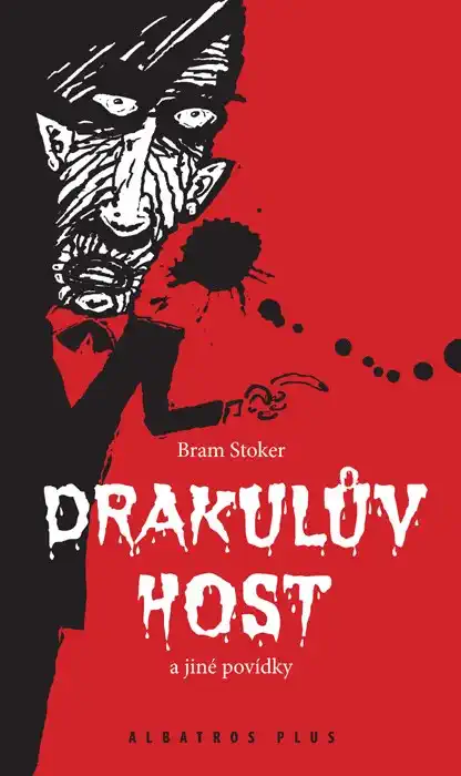 Drakulův host a jiné povídky - Bram Stocker /bazarové zboží/
