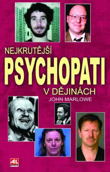 Nejkrutějsí psychopati v dějinách - John Marlowe /bazarové zboží/