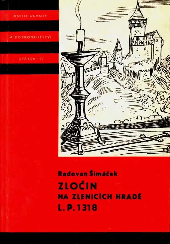 Zločin na zlenicích hradě L.P. 1318 - Radovan Šimáček /bazarové zboží/