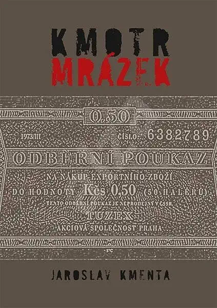 Kmotr Mrázek - Jaroslav Kmenta /bazarové zboží/