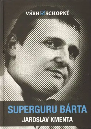 Superguru Bárta - Jaroslav Kmenta