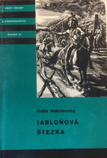 Jabloňová stezka - Fráňa Velkoborský /bazarové zboží/