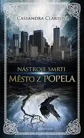 Nástroje smrti 2: Město z popela - Clareová Cassandra - bazarové zboží