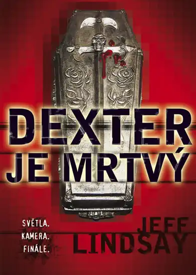Dexter je mrtvý - Jeff Lindsay ( bazarové zboží )