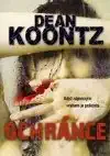Ochránce - Dean Koontz - bazarové zboží
