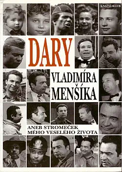 Dary Vladimíra Menšíka aneb Stromeček mého veselého života - V. Menšík - bazarové zboží