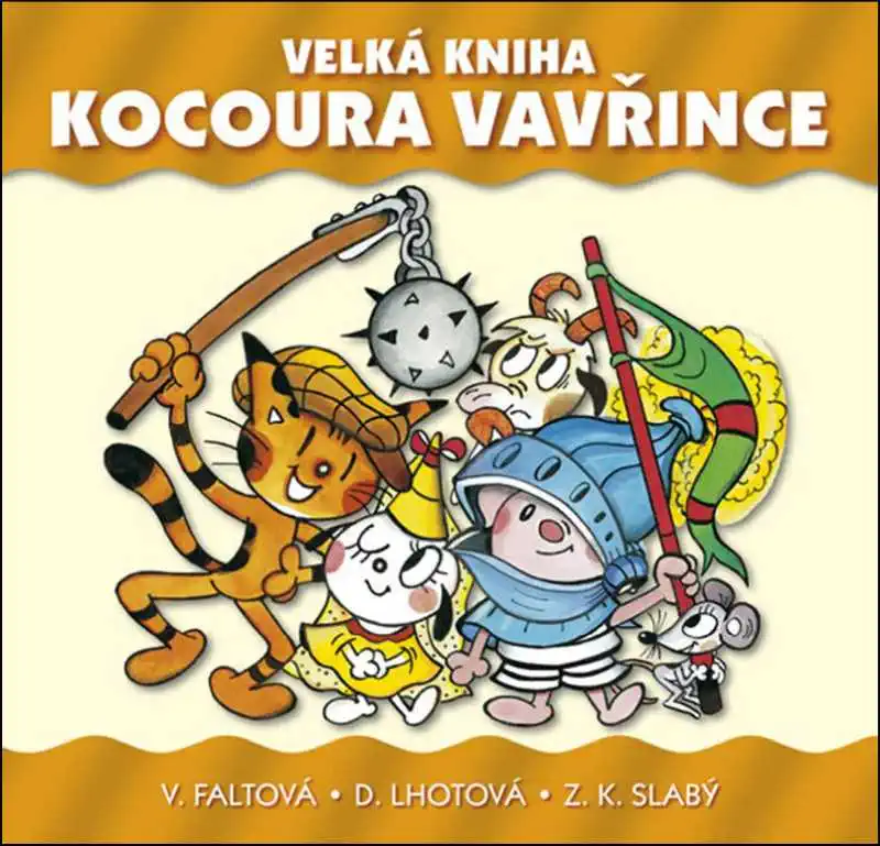 Velká kniha kocoura Vavřince - V. Faltová/D. Lhotová/Z.K. Slabý /bazarové zboží/