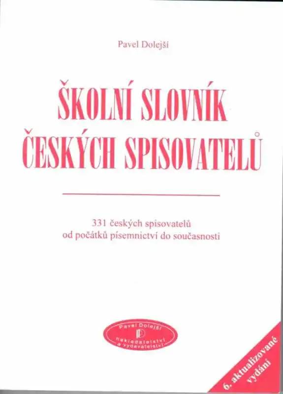 Školní slovník českých spisovatelů - Pavel Dolejší -bazarové zboží