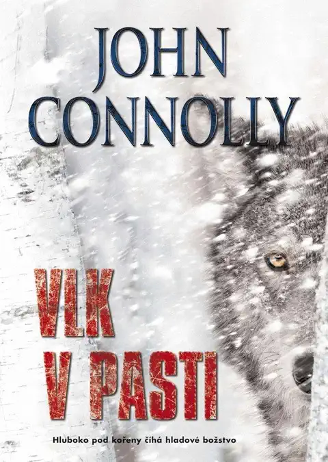 Vlk v pasti - John Connolly /bazarové zboží/