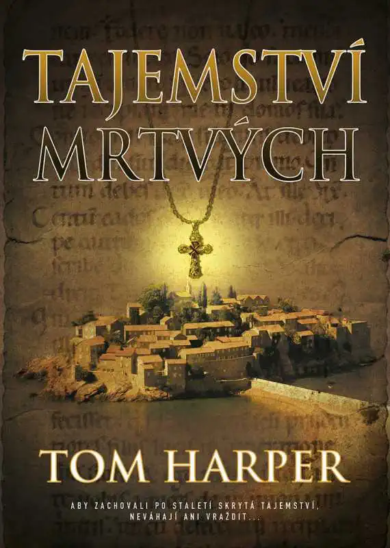 Tajemství mrtvých - Tom Harper /bazarové zboží/