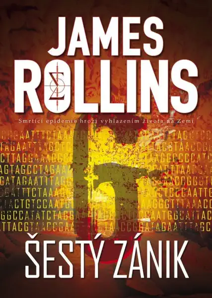 Šestý zánik - James Rollins /bazarové zboží/