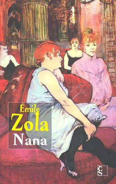 Nana - Émile Zola