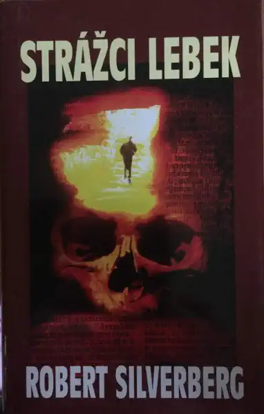 Strážci lebek - Robert Silverberg /bazarové zboží/