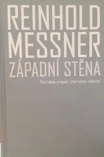 Západní stěna - Reinhold Messner /bazarové zboží/