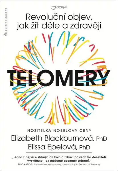 Telomery - Elizabeth Blackburnová, PhD a Elissa Epelová, PhD /bazarové zboží/