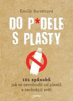 Do p*dele s plasty - Emilly Barrettová /bazarové zboží/