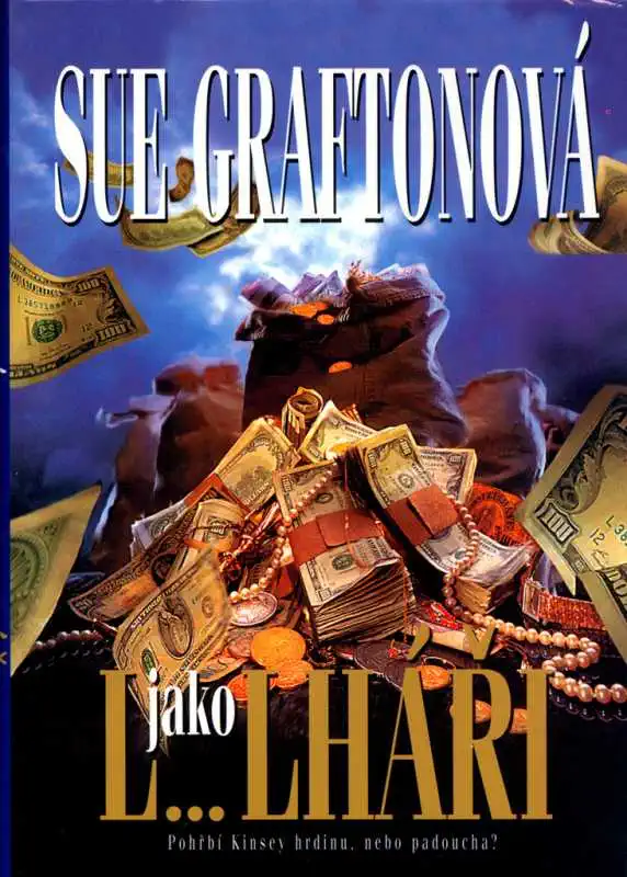 L...jako Lháři - Sue Graftonová - bazarové zboží