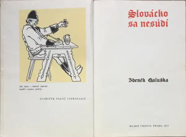 Slovácko sa nesúdí - Zděnek Galuška /bazarové zboží/