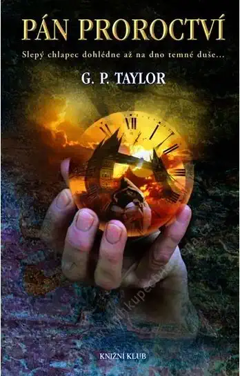 Pán proroctví - G.P. Taylor