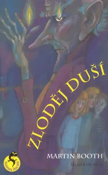 Zloděj duší - Martin Booth