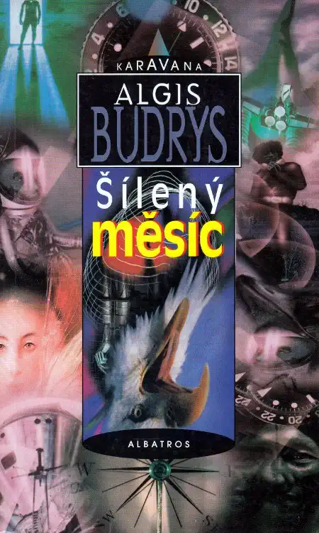 Šílený měsíc - Algis Budrys