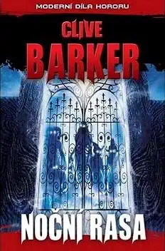 Noční rasa - Clive Barker