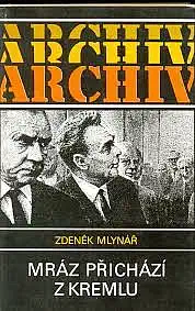 Archiv - Mráz přichází z Kremlu - Zdeněk Mlynář /bazarové zboží/