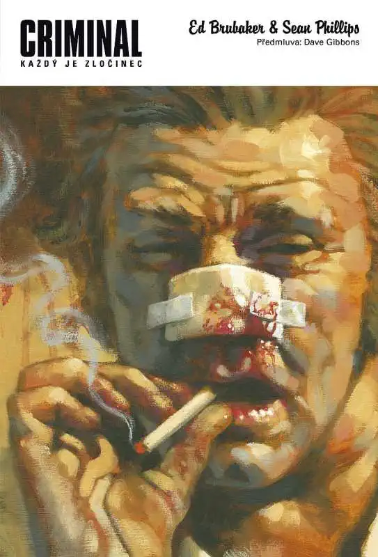 Criminal - Každý je zločinec - Ed Brubaker & Sean Phillips /bazarové zboží/