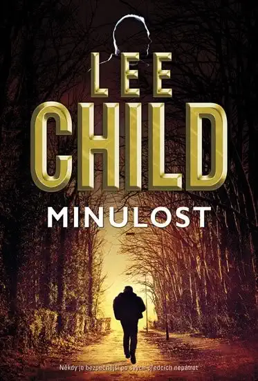 Minulost - Lee Child /bazarové zboží/