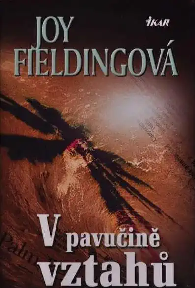 V pavučině vztahů - Joy Fieldingová