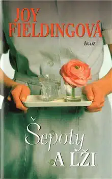 Šepoty a lži - Joy Fieldingová