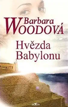 Hvězda Babylonu - Barbara Woodová /bazarové zboží/