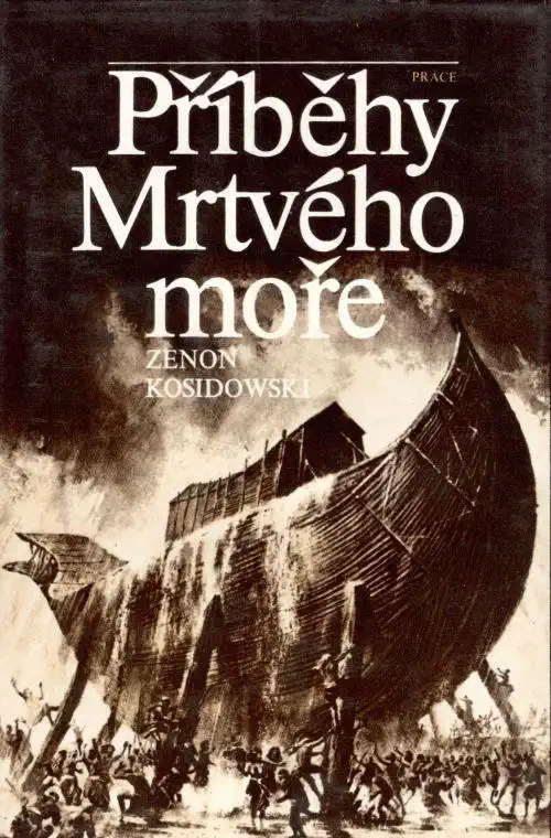 Příběhy mrtvého moře - Zenon Kosidowski /bazarové zboží/