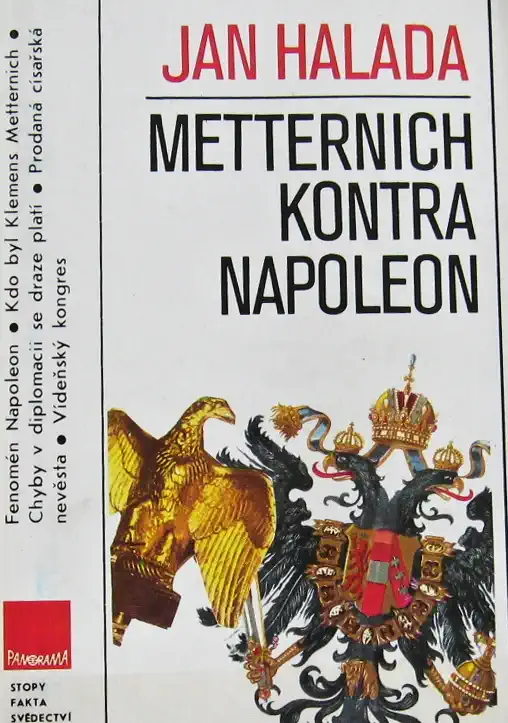 Metternich kontra Napoleon - Jan Halada /bazarové zboží/