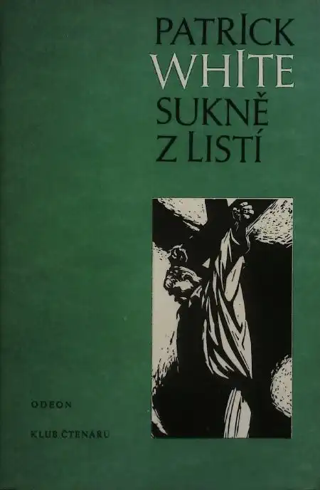 Sukně z listí - Patrick White /bazarové zboží/