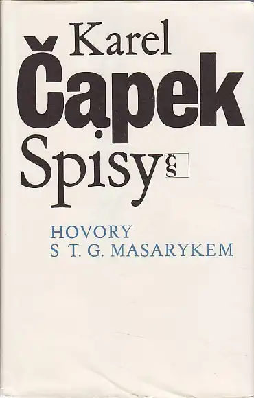 Spisy - Hovory s T.G. Masarykem - Karel Čapek /bazarové zboží/