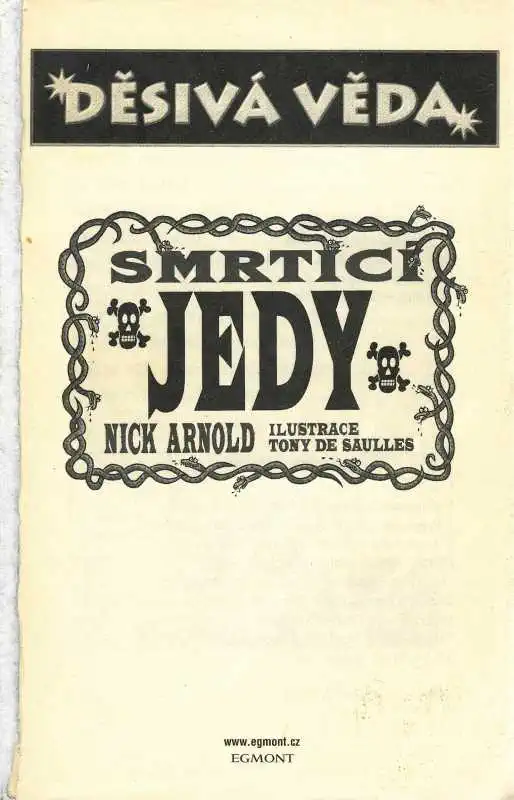 Děsivá věda - Smrtící jedy - Nick Arnold /bazarové zboží/