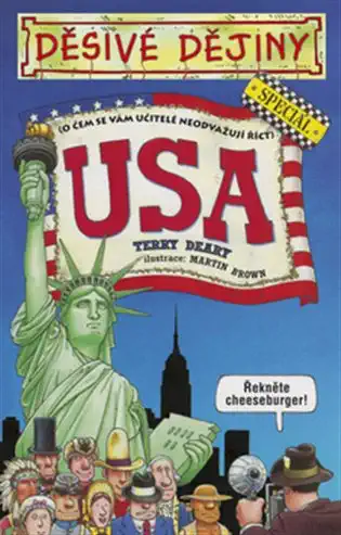 Děsivé dějiny - USA - Terry Deary /bazarové zboží/