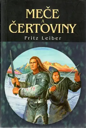Meče a čertoviny - Fritz Leiber