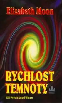 Rychlost temnoty - Elizabeth Moon