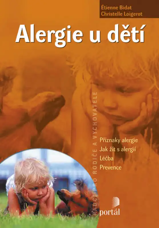 Alergie u dětí - Étienne Bidat, Christelle Loigerot /bazarové zboží/