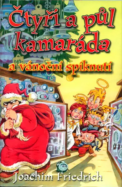 Čtyři a půl kamaráda a vánoční spiknutí - Joachim Friedrich /bazarové zboží/
